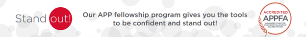 Banner with the headline 'Stand out!'—with 'out!' in red. Below, it reads: 'Our APP fellowship program gives you the tools to be confident and stand out!' On the right side is a circular badge with the text 'ACCREDITED APPFA' and 'APP Fellowship Association'.