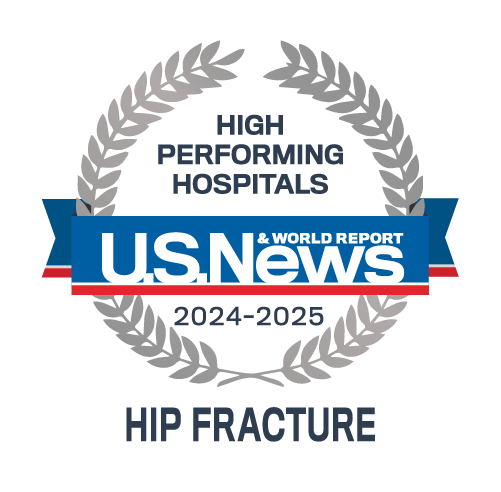 U.S. News & World Report High Performing Hospitals Hip Fracture 2024 - 2025