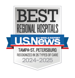 U.S. News & World Report Best Regional Hospitals Tampa-St. Petersburg Recognized in 26 Types of Care 2024 - 2025